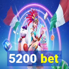 5200 bet